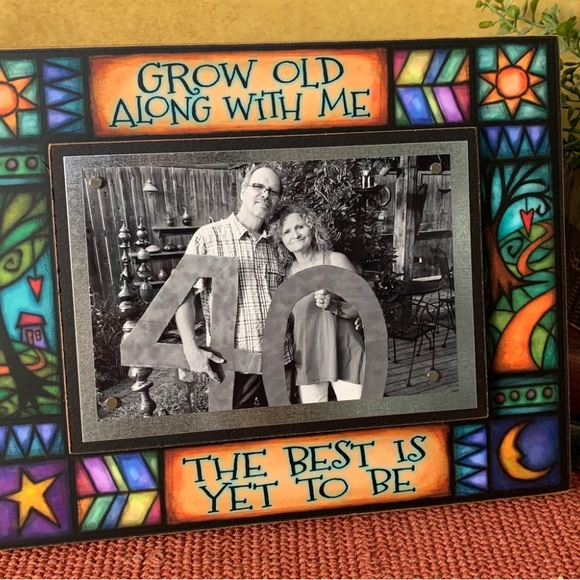 Michael Macone “Grow Old Along With Me The Best is Yet to Be” frame - Picture 3 of 3